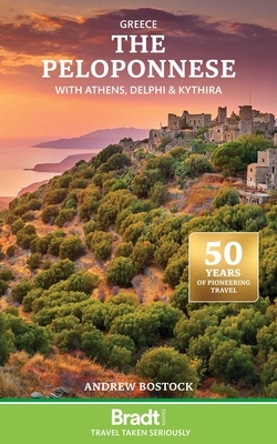 Greece: The Peloponnese: With Athens, Delphi and Kythira