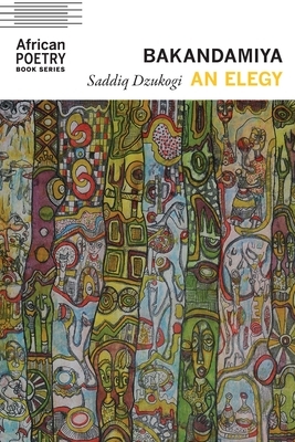 Bakandamiya: An Elegy