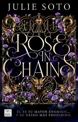 Rose in Chains (the Evermore Trilogy 1)