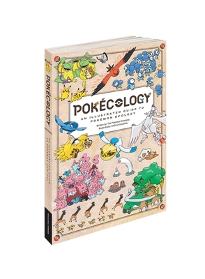 Pok?cology an Illustrated Guide to Pok?mon Ecology