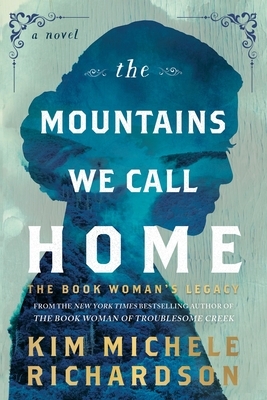The Mountains We Call Home: The Book Woman's Legacy