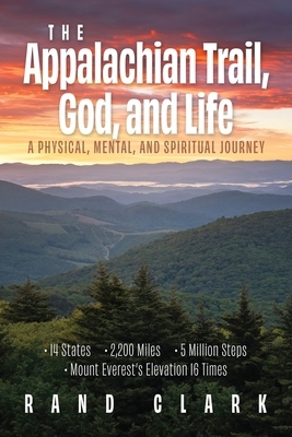 The Appalachian Trail, God, and Life