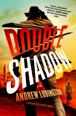 Double Shadow: A Splinter Effect Novel