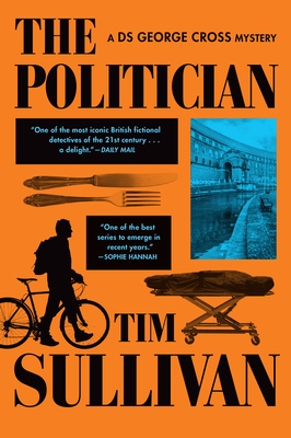 The Politician: A DS George Cross Mystery