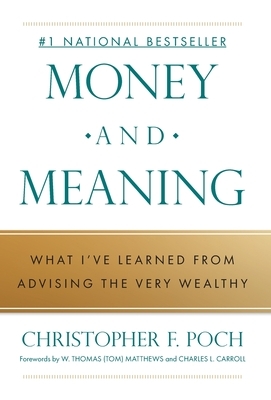Money and Meaning: What I've Learned from Advising the Very Wealthy