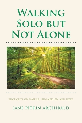 Walking Solo but Not Alone