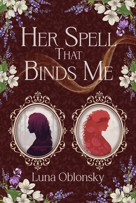 Her Spell That Binds Me: A Dark Sapphic Fantasy Romance