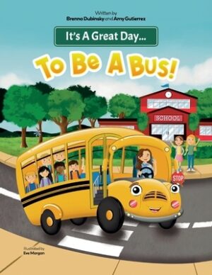 It's A Great Day...To Be A Bus!
