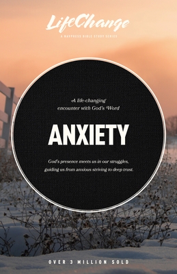 Anxiety: A Bible Study on Finding Peace in God's Presence