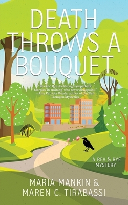 Death Throws a Bouquet: A Rev and Rye Mystery