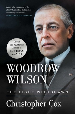 Woodrow Wilson: The Light Withdrawn