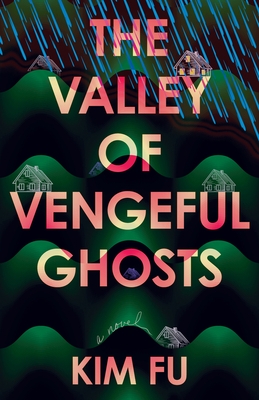 The Valley of Vengeful Ghosts
