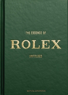 The Essence of Rolex: Unfolded