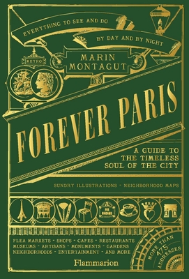 Forever Paris: A Guide to the Timeless Soul of the City