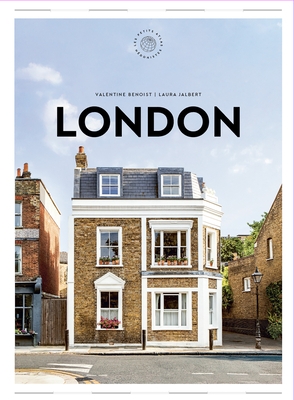 London: The Extraordinary Guide: An Insider Tour of Art, Food, and Culture