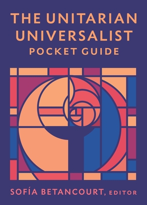 The Unitarian Universalist Pocket Guide: Seventh Edition