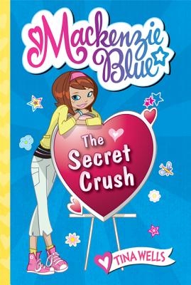 MacKenzie Blue #2: The Secret Crush