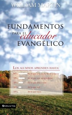 El Fundamentos Para El Educador Evang��lico