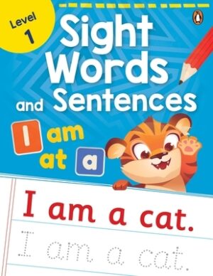 Sight Words and Sentences (Level 1): First Practice Workbook of Most Common Sight Words for Preschool Kids, Toddlers with Vocabulary Development Activ