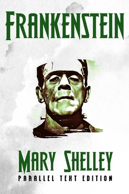Frankenstein: Both the 1818 and the 1831 editions side by side