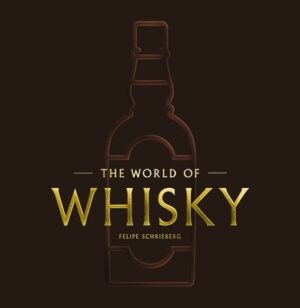 The World of Whisky: The New Traditions