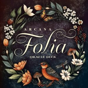 Arcana Folia Oracle Deck: 50-Card Round Deck, Nature-Inspired Artwork, Channel Plant Energy, Divination and Inspiration, Includes 72-Page Illustrated
