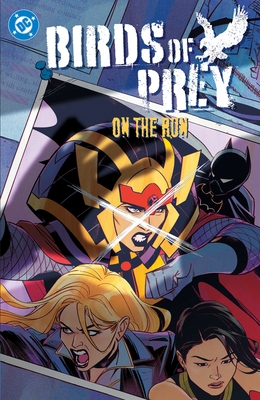 Birds of Prey Vol. 4: On the Run