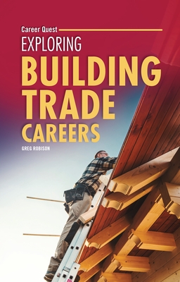 Exploring Building Trade Careers