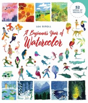 A Beginner's Year of Watercolor