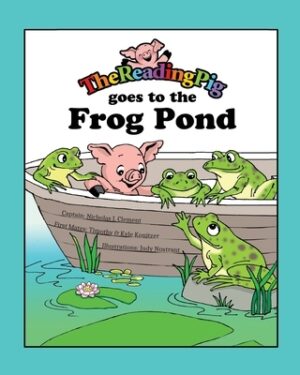 The Reading Pig Goes to the Frog Pond
