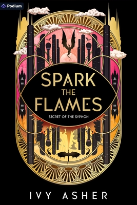 Spark the Flames: A Romantasy