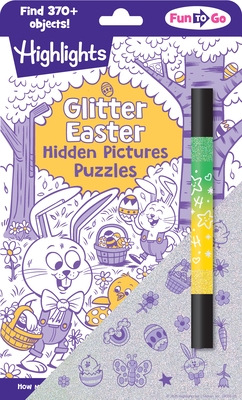 Glitter Easter Hidden Pictures Puzzles: Over 370 Hidden Objects in Festive Easter Puzzle Book Featuring Bunnies, Eggs and Flowers, Easter Gift for Kid