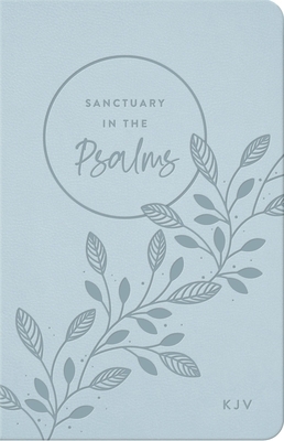 Sanctuary in the Psalms: KJV Promise Book