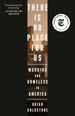 There Is No Place for Us: Working and Homeless in America