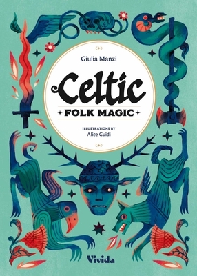 Celtic Folk Magic