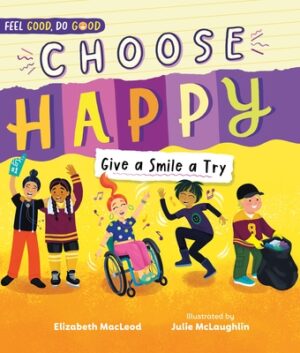 Choose Happy: Give a Smile a Try