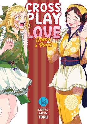Crossplay Love: Otaku X Punk Vol. 14