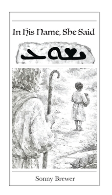 In His Name, She Said