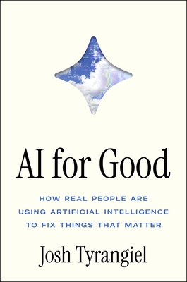 AI for Good: How Real People Are Using Artificial Intelligence to Fix Things That Matter