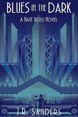 Blues in the Dark: A Nate Ross Novel