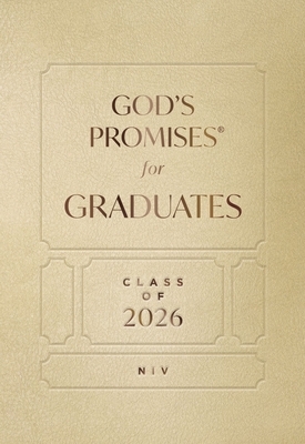 God's Promises for Graduates: Class of 2026 - Gold NIV: New International Version