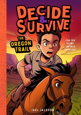 Decide & Survive: The Oregon Trail