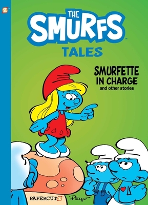 The Smurfs Tales Vol. 2: Smurfette in Charge and Other Stories