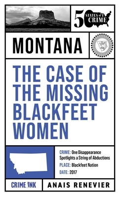 The Case of the Missing Blackfeet Women