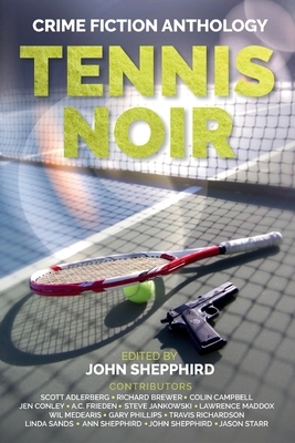 Tennis Noir: Crime Fiction Anthology