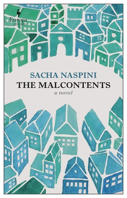 The Malcontents: A Novel of Tuscany