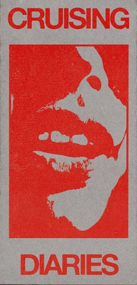 Franco Dupuy: Cruising Diaries