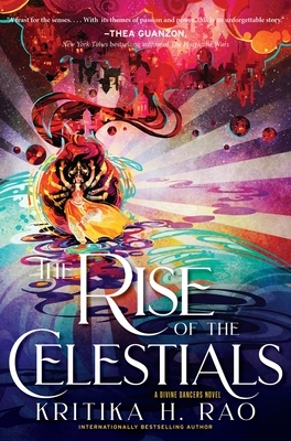 The Rise of the Celestials: A Divine Dancers Novel
