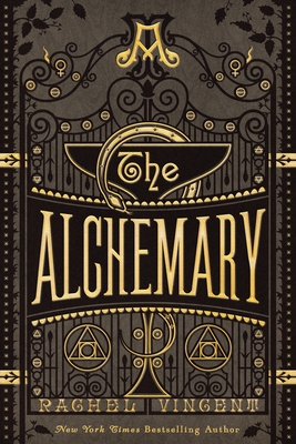 The Alchemary: A Dark Academia Alchemy Romantasy
