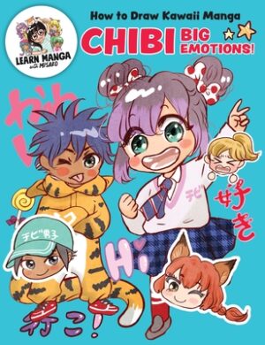 How to Draw Kawaii Manga Chibi: Big Emotions!